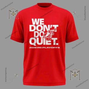 Indiana Fever We Don't Do Quiet 2026 WNBA Playoffs T-Shirt - photo 2
