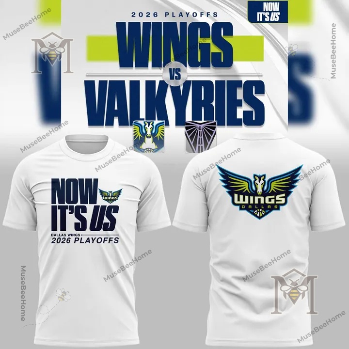 Dallas Wings 2026 Now It's Us T-Shirt - front and back views